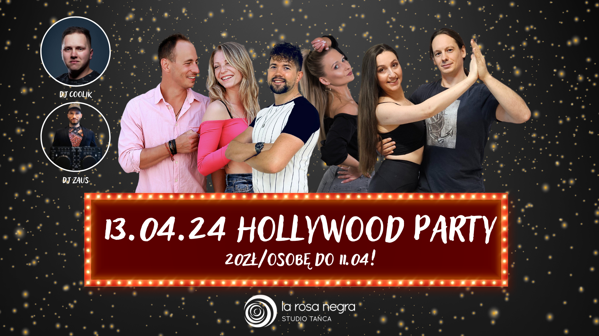 Hollywood Party w La Rosa Negra!