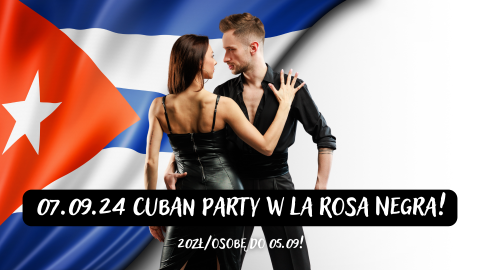 Cuban Party w La Rosa Negra!